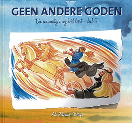 Geen andere goden - deel 9
