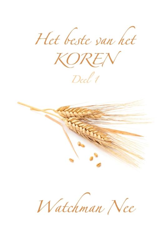 Het beste van het koren - deel 1