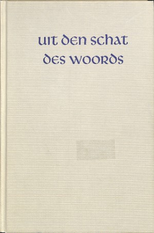 Uit den schat des Woords - jaargang 45