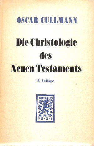 Die Christologie des Neuen Testaments