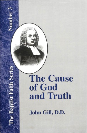 The Baptist faith series: the cause of God and truth - deel 3