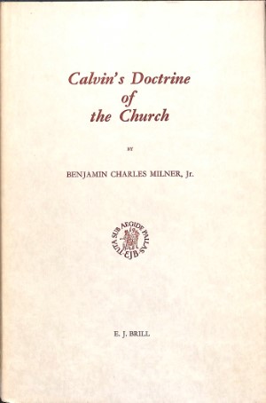 Calvin's doctorine of the church