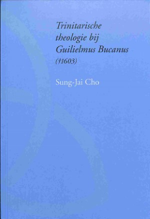 Trinitarische theologie bij Guilielmus Bucanus