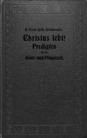 Christus lebt! Predigten für die Oster- und Pfingstzeit