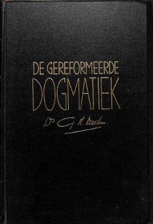 De Gereformeerde dogmatiek - 2 delen