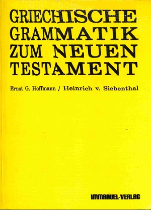 Griechische Grammatik zum neuen Testament