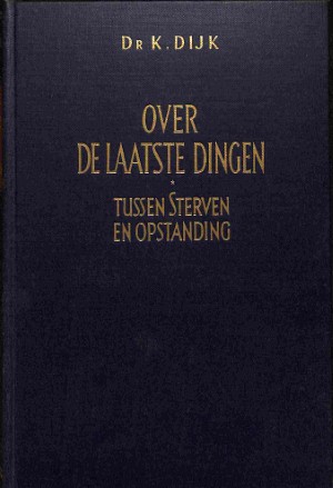 Over de laatste dingen - 3 delen
