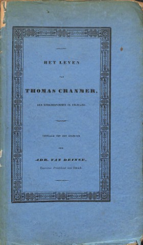 Het leven van Thomas Cranmer, den kerkhervormer in Engeland