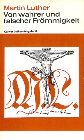 Von wahrer und falscher Frömmigkeit