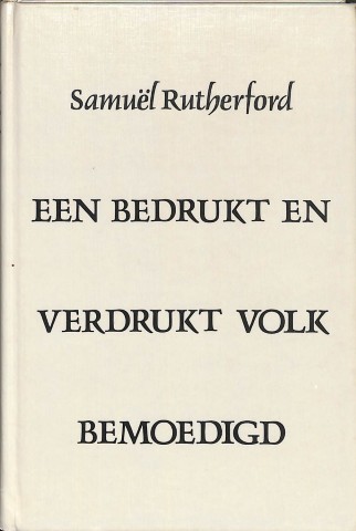 Een bedrukt en verdrukt volk bemoedigd