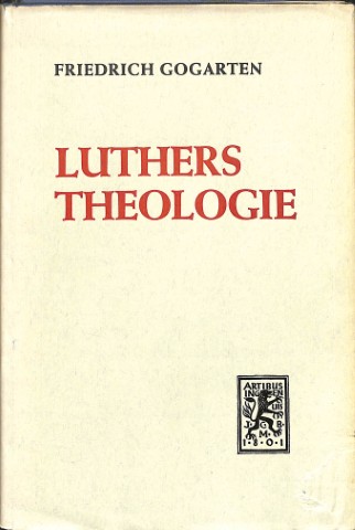 Luthers Theologie