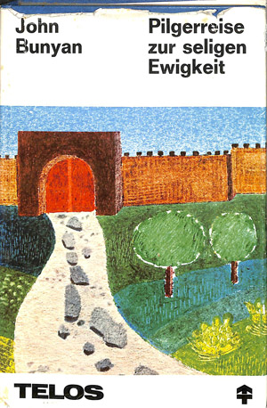 Pilgerreise zur seligen Ewigkeit