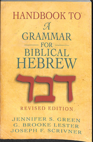 Handbook to a grammar for Biblical Hebrew