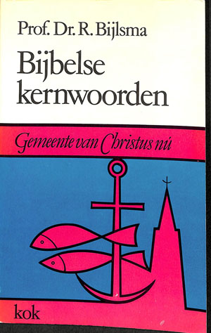 Bijbelse kernwoorden (2e hands)