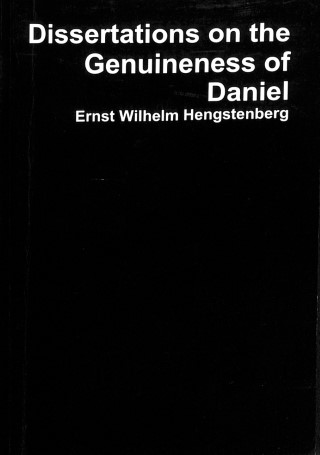 Dissertations on the genuineness of Daniel