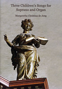Three Children's Songs for Soprano and Organ