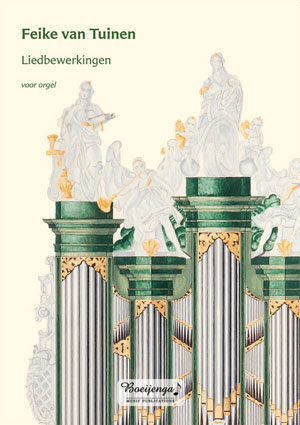 Liedbewerkingen voor orgel - Notenschrift