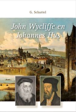 John Wycliffe en Johannes Hus