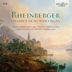 Rheinberger - Chamber Music with Organ