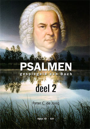 Psalmen gespiegeld aan Bach (2) - Notenschrift