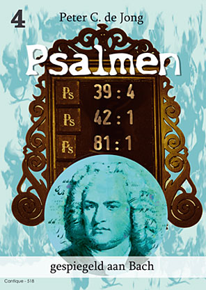 Psalmen gespiegeld aan Bach (4) - Notenschrift