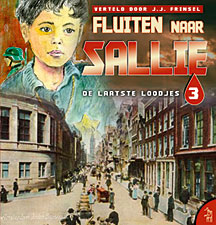 Fluiten naar Sallie 3 De laatste loodjes