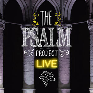The Psalm Project live