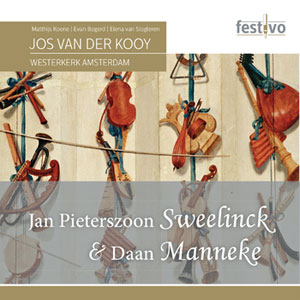 Jan Pieterszoon Sweelinck & Daan Manneke