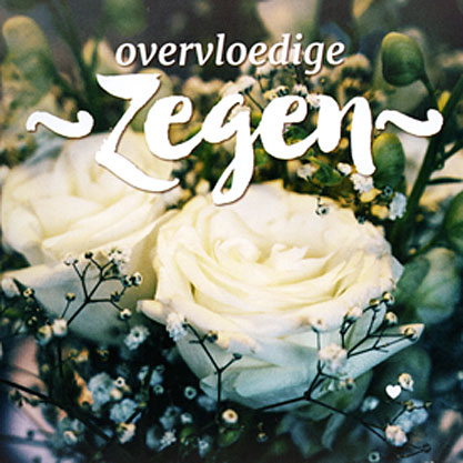 Wenskaart - Overvloedige zegen