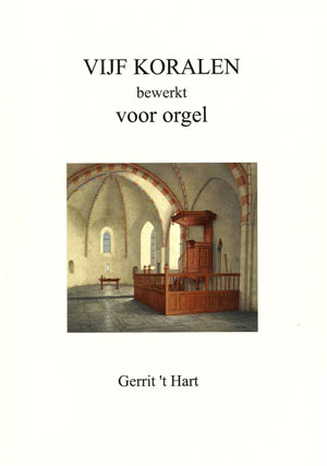 Vijf koralen bewerkt voor orgel - Notenschrift