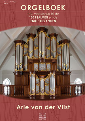 Orgelboek met voorspelen bij de 150 Psalmen en de Enige Gezangen - Klavar