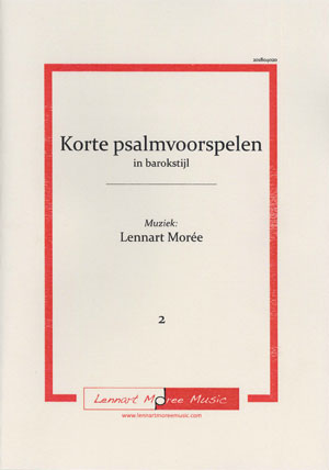Korte psalmvoorspelen in barokstijl (2) - Notenschrift
