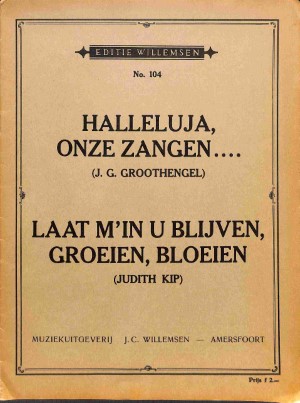 Halleluja, onze zangen - Laat m'in U blijven, groeien, bloeien - Tweedehands notenschrift 