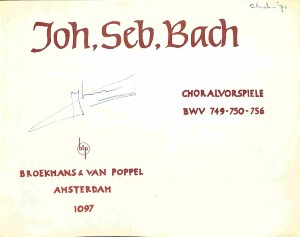 Choralvorspiele BWV 749, 750, 756 - Tweedehands notenschrift