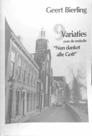 9 variaties over de melodie: 'Nun danket alle Gott' - Tweedehands notenschrift