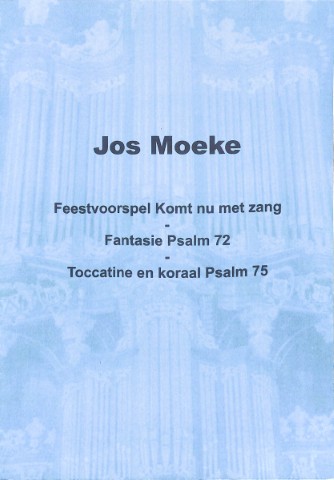 Feestvoorspel: Komt nu met zang - fantasie Psalm 72 - Toccatine en koraal Psalm 75 - Tweedehands not