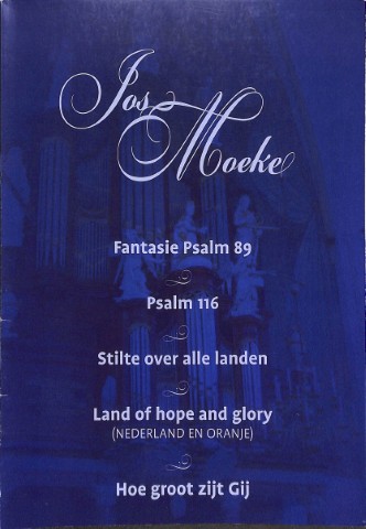 Fantasie Psalm 89 - Psalm 116 - Stilte over alle landen - Land of hope and glory - Hoe groot zijt Gi