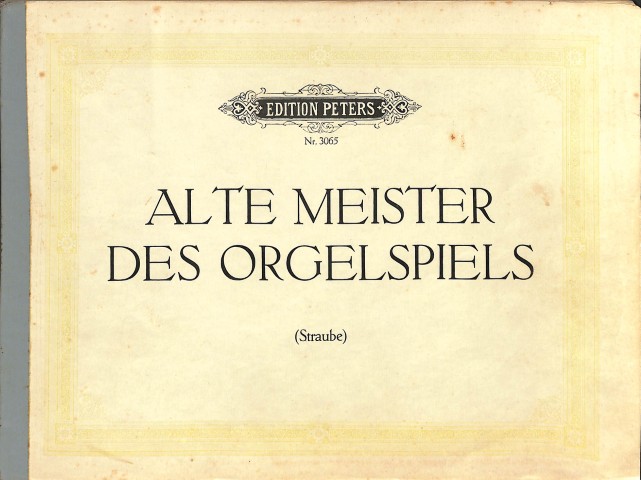 Alte Meister Des Orgelspiels - Tweedehands notenschrift