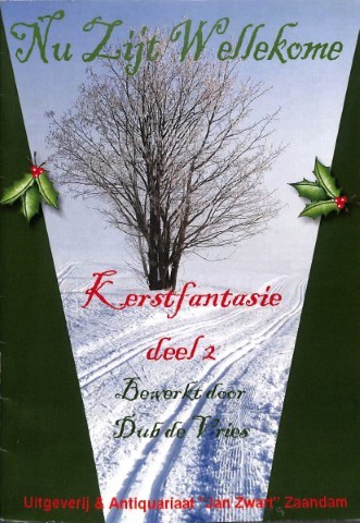 Kerstfantasie: Nu Zijt Wellekomme - deel 2 - Tweedehands notenschrift