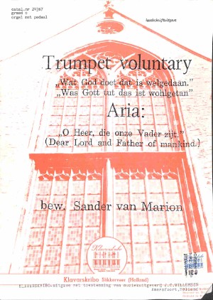 Trumpet voluntary: Wat God doet dat is welgedaan - Aria: O Heer, die onze Vader zijt - Tweedehands K