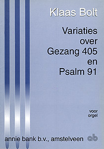 Variaties over Gezang 405 en Psalm 91 - Notenschrift