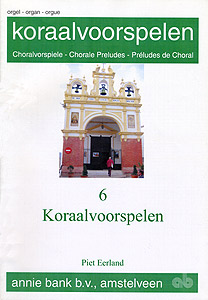 6 Koraalvoorspelen - Notenschrift