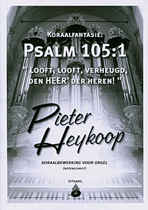 Koraalfantasie Psalm 105 - Notenschrift