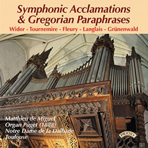 Symphonic Acclamations & Gregorian Paraphrases