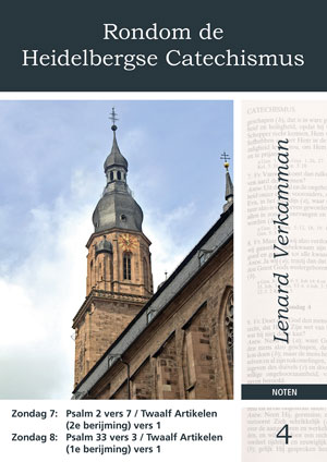 Rondom de Heidelbergse Catechismus (4) - Notenschrift
