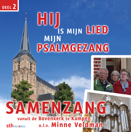 Hij is mijn lied mijn psalmgezang (2)