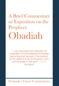 TCC: A Brief Commentary or Exposition on Obadiah