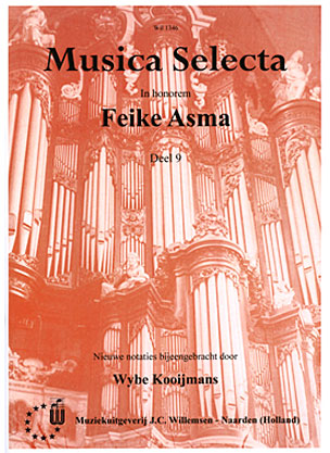Musica Selecta - In honorem Feike Asma (9) - Notenschrift