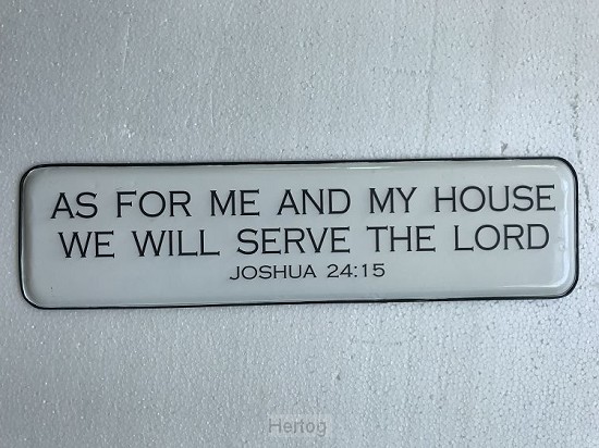 As for me and my house we will serve the Lord - wandbord 