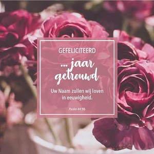 Gefeliciteerd ...jaar getrouwd - wenskaart Bijbeltekst SV